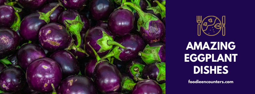 eggplant dishes